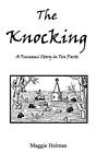 The Knocking (The Knocking: A Tsunam..., Holman, Maggie