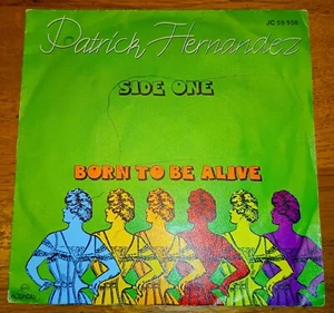 PATRICK HERNANDEZ - BORN TO BE ALIVE  ( 45 TOURS ) 7" - CART1 - - Picture 1 of 1