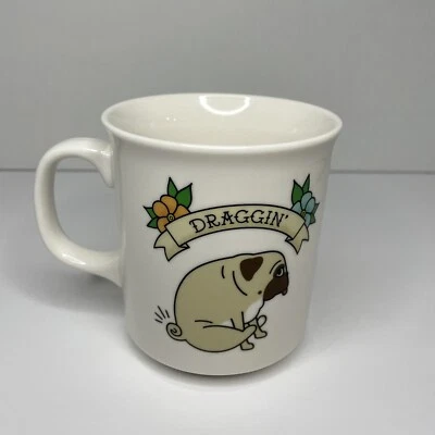 Taza de café genuina Fred Say Anything 16 oz Draggin' A** Pug Dog - Usada Foto 1 de 4