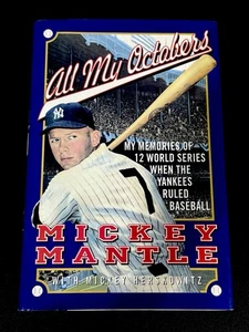 Mickey Mantle Signed Book All My Octobers Rare PSA/DNA Certified With LOA - Picture 1 of 3