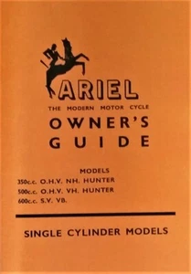 Ariel Owners Guide 350 500 NH VH Red Hunter VB 600 Motorcycle Manual 1956-1960 - Picture 1 of 5