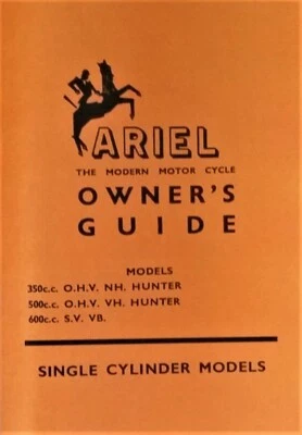 Ariel Owners Guide 350 500 NH VH Red Hunter VB 600 Motorcycle Manual 1956-1960 - Image 1 of 4