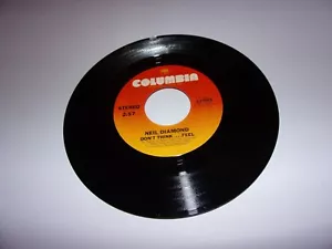 Neil Diamond : Don't Think Feel / Home Is A Wounded Heart / Vinyl 45 Rpm / 1976 - Imagen 1 de 2