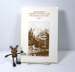 1986 © Proposed Yosemite National Park-Treasures &Features by John Muir Outbooks - Foto 1 di 4
