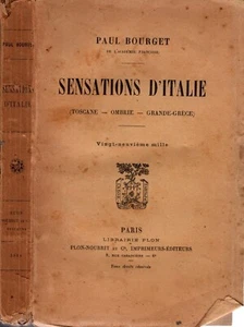 Sensations d'Italie (Toscane, Ombrie, Grande-Gréce) di Paul Bourget - Imagen 1 de 1