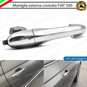 MANIGLIA ESTERNA PER FIAT ABARTH 500 500 C 595 695 LATO PASSEGGERO CROMATA - Foto 1 di 9