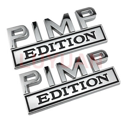 2pcs PIMP EDITION Emblem Decal Badges Stickers Fit Ford Chevy Car Truck US SHIP • 6.62$