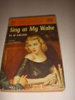 Sing At My Wake By Jo Sinclair, Permabook #P169, 1952, Vintage Paperback!