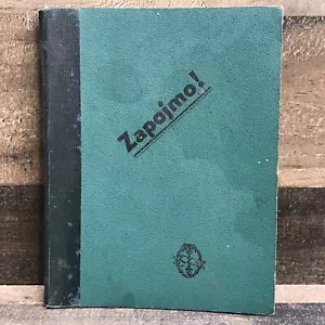 Vintage Zapojmo Zbirka Pesmi 1945 Slovenian Song & Poem Book *Stained Cover* - Imagen 1 de 10