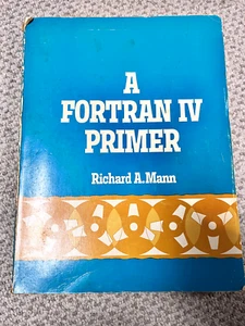 FORTRAN IV Primer Paperback Richard A. Mann - Picture 1 of 1