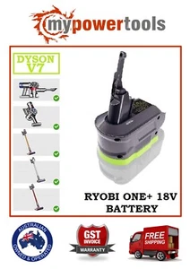 Dyson V7 Battery Adapter to Ryobi ONE+ 18V Li-Ion Battery - **OZ STOCK** - Picture 1 of 5