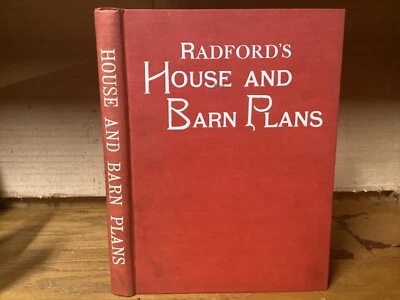 1908 Radford’s Combined House And Barn Plan Book - Nicely Illustrated - Image 1 of 4