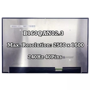 B160QAN02.3 16" 2560x1600 Laptop Display Panel LCD Screen Replacement 40Pin 240H - Picture 1 of 2