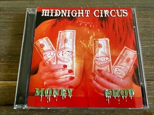 MIDNIGHT CIRCUS - Money Shot (Import 2005) MÖTLEY CRÜE / RATT / LOUD‘N‘NASTY - Bild 1 von 3