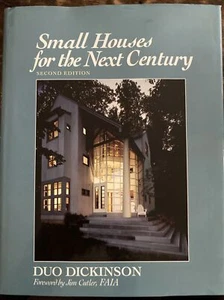 Small Houses for the Next Century By Duo Dickenson 1995 - Picture 1 of 9