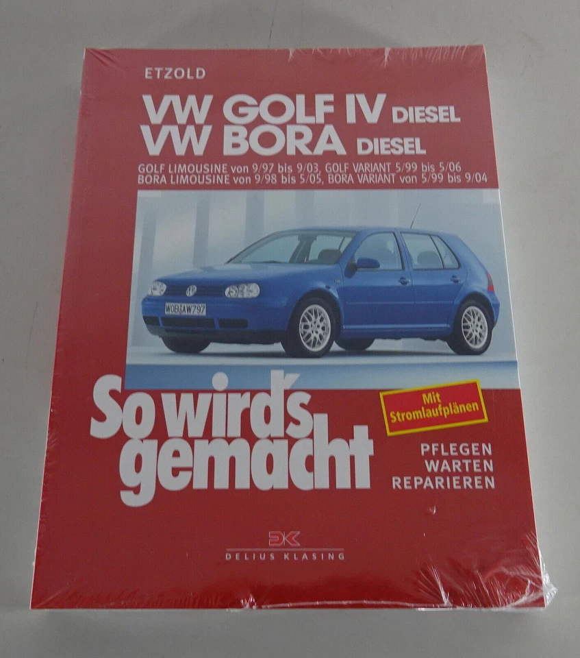 VW Golf IV 9/97 bis 9/03, Bora 9/98 bis 5/05 von Rüdiger Etzold (1998, Kunststoffeinband)