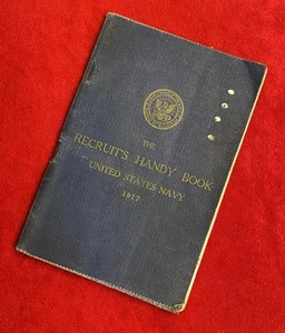 1917 **WORLD WAR I** ~UNITED STATES NAVY~ {91 PAGES} RECRUITS HANDY BOOK! RARE! - Picture 1 of 24