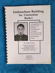 EMBOUCHURE BUILDING FOR CLARINETISTS  ,  BOOK I  ;  LARRY GUY  ;  38 PAGES - Imagen 1 de 2