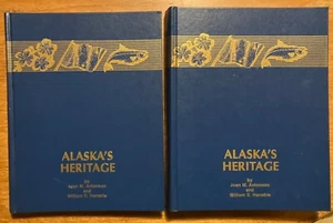 Alaska's Heritage, volumes  1 & 2, Joan M. Antonson & William S. Hanable - Bild 1 von 8