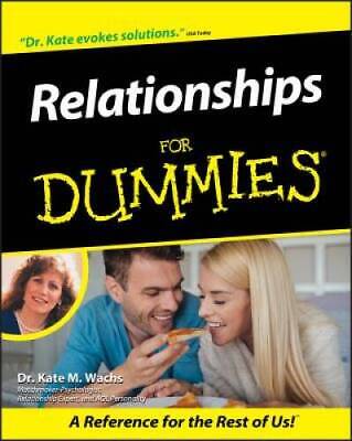 Relationships For Dummies - Paperback By Wachs, Kate M. - VERY GOOD • 4.08$