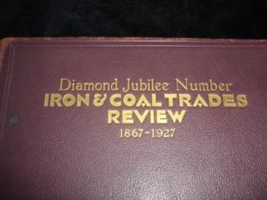 1927 Eisen & Coal Trades Review Diamant Jubiläum Ausgabe 1867-1927 Mining & - Bild 1 von 17