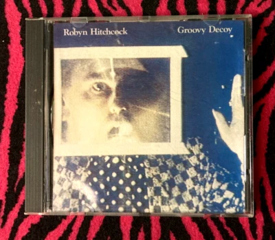 ROBYN HITCHCOCK "Groovy Decoy" OUT OF PRINT CD NM/MINT ©1986 PSYCH Free Shipping — 第 1/4 张图片