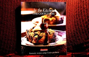 in the kitchen the costco way 2008 paperback 1st edition cookbook - Imagen 1 de 6