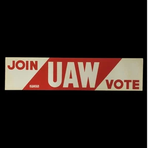 Join UAW Vote Bumper Sticker United Auto Workers 14.75" x 3.5" Vintage 80s NOS - Picture 1 of 5