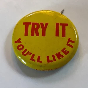 Vintage 1972 Pin Back Button Advertising Alka-Seltzer Try It You'll Like It Meta - Picture 1 of 5