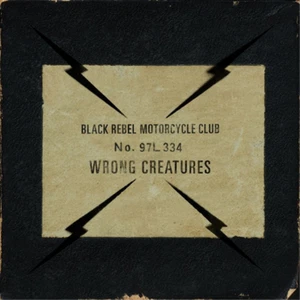 Black Rebel Motorcycle Club Wrong Creatures (Vinyl) - Picture 1 of 1