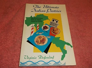 Ultimate Italian Pastries Cookbook By Virginia Defendorf 1994 First Print Rare - Picture 1 of 12