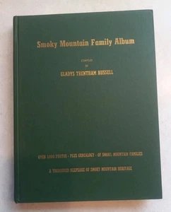 Smoky Mountain Family Album 1984 Gladys Trentham Russell Signed 1st Ed 1st Print - Picture 1 of 14