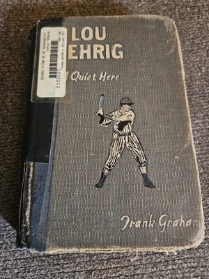 Lou Gehrig a Quiet Hero by Frank Graham Vintage Book-1942 - Image 1 of 4