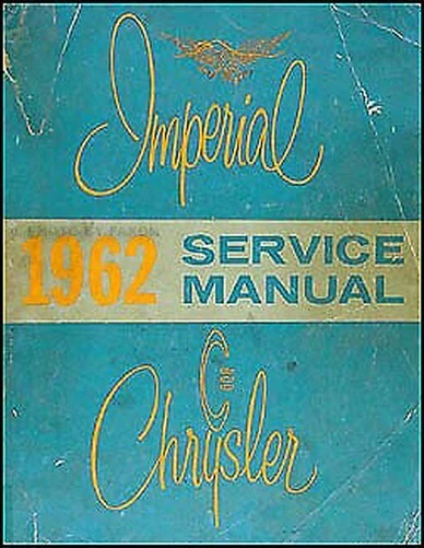 Manuale Di Riparazione Originale Chrysler 1962 OEM Per Tutti I Modelli - Immagine 1 di 1
