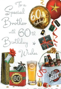 BROTHER 60th BIRTHDAY CARD AGE 60 ~ QUALITY CARD ~ MODERN DESIGN LOVELY VERSE - Picture 1 of 2