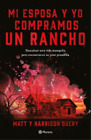 Matt Query Mi Esposa Y Yo Compramos Un Rancho (Paperback) (US IMPORT)