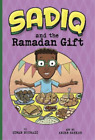 Siman Nuurali Sadiq and the Ramadan Gift (Taschenbuch) Sadiq