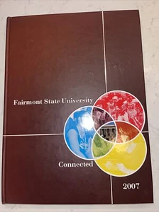 FAIRMONT STATE COLLEGE University WV Connected Yearbook MOUND - 2007 - Picture 1 of 5