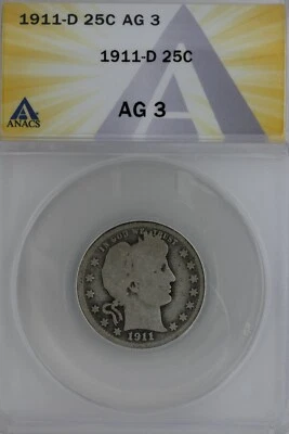 1911-D  .25  ANACS   AG 3   Barber Quarter, Liberty Head Quarter, Barber 25c,  - Image 1 of 2