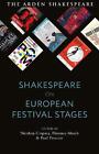 Shakespeare on European Festival Stages by Nicoleta Cinpoes (English) Paperback 