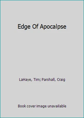 Edge Of Apocalpse by LaHaye, Tim; Parshall, Craig - Image 1 of 1