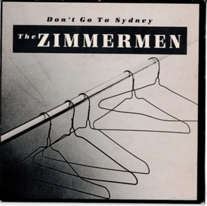 ZIMMERMEN Dont Go to Sydney 7" VINYL w/PS 80s AUSSIE INDIE ROCK - Picture 1 of 2