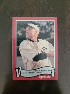 1988 Pacific Eight Men Out #9 Chicago White Sox Chick Gandil/Michael Rooker
