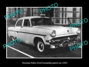 OLD POSTCARD SIZE AUSTRALIAN PHOTO OF VICTORIAN POLICE FORD CUSTOMLINE CAR 1954