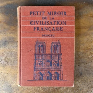 Vtg 1938 Petit Miroir De La Civilisation Francaise 1st Ed Hardcover Book Denoeu - Foto 1 di 23