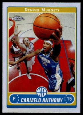 2006-07 Topps Chrome Refractor Carmelo Anthony Denver Nuggets #106 A1 - Image 1 of 2