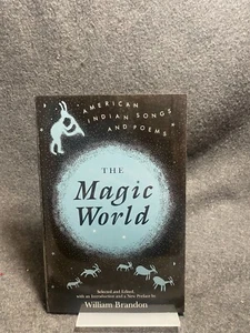 Magic World: American Indian Songs and Poems - Picture 1 of 1