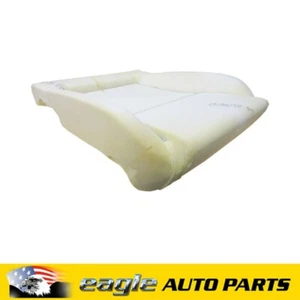 Holden VE Commodore Omega SS SV6 Front Foam Seat Base Genuine GM - Picture 1 of 1