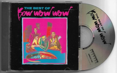 The Best of BOW WOW WOW 1989 Receiver Records CD Album RRCD 116 - Image 1 of 4