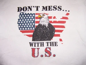 NEW SWEATSHIRT patriotic XL white print DON'T MESS WITH U.S, US U.S. eagle "I" - Picture 1 of 2